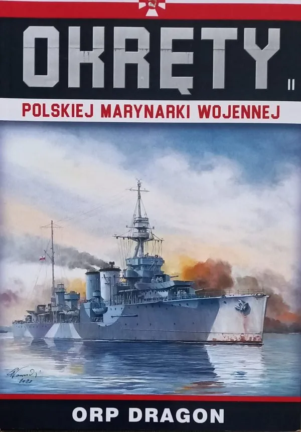 Okręty Polskiej Marynarki Wojennej - tom 11 - ORP Dragon - obrazek 1