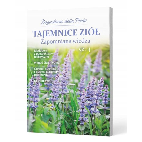 Tajemnice ziół Zapomniana wiedza cz. 4 – Bogusława della Porta - obrazek 1